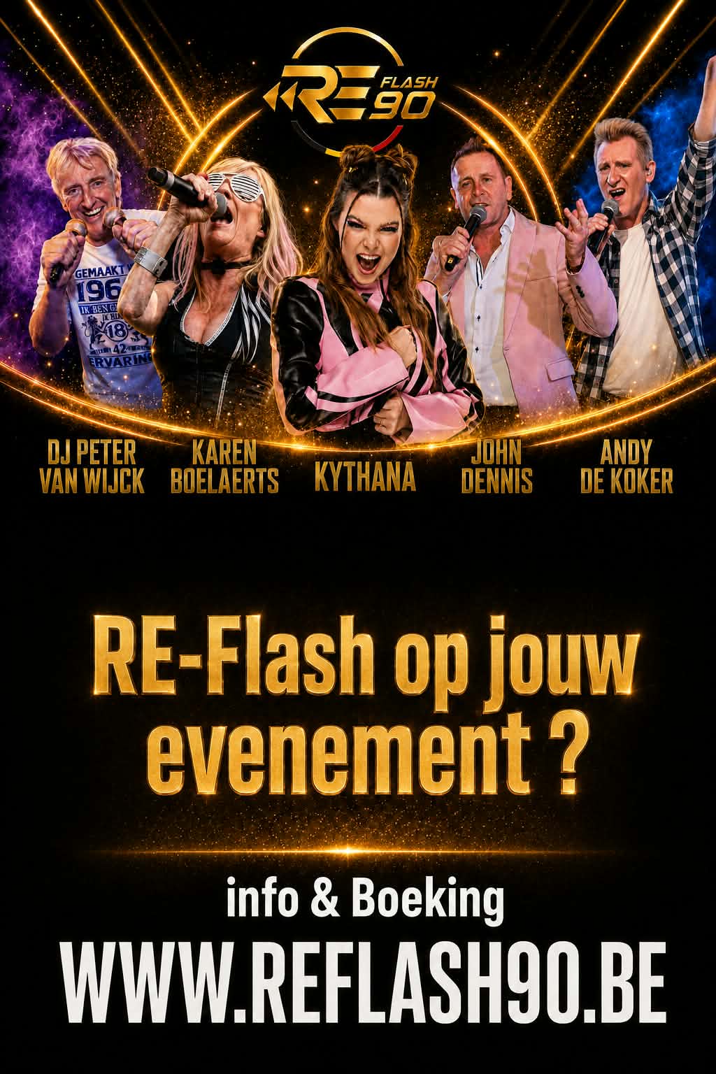 REFLASH 90 op jouw evenement met John Dennis, Kythana, Andy de Koker, Karen Boelaerts en DJ Peter Van Wijck